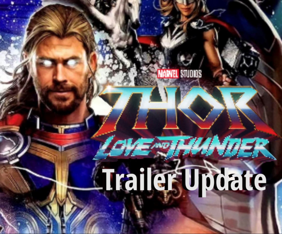 Thor Love and Thunder Trailer Update: When will we get the first Thor Love and Thunder Trailer?